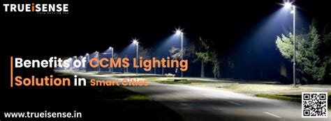 Benefits of CCMS Lighting Solution in Smart Cities – TRUEiSENSE