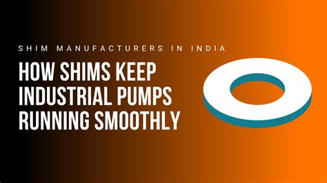how-shims-keep-industrial-pumps-running-smoothly
