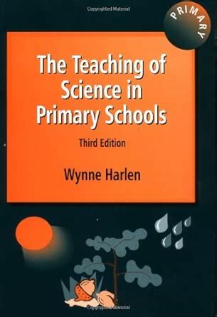 The Teaching of Science in Primary Schools : Harlen, Wynne: Amazon.in ...