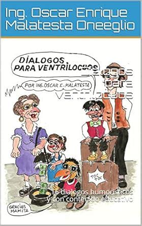 Dialogos para ventrilocuos: 16 dialogos humoristicos y con contenido ...