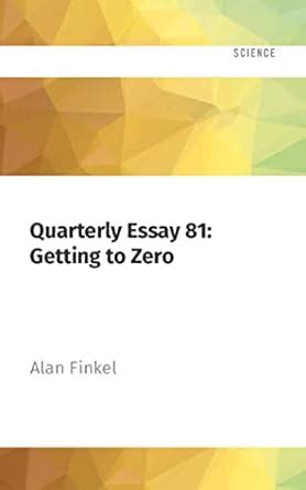 Getting to Zero: Australia's Energy Transition (Quarterly Essay, 81 ...