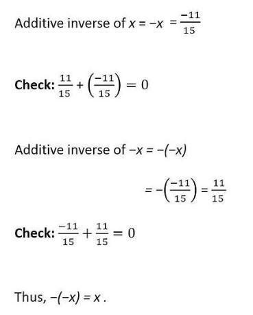 verify that-( -x)=x for x=11/15 - Brainly.in