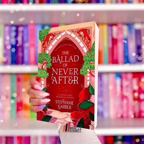 The Ballad of Never After by Stephanie Garber | Bookstore43