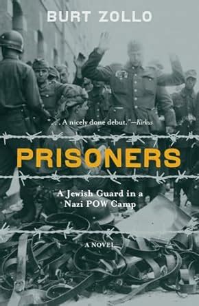 Buy Prisoners: A Jewish Guard in a Nazi POW Camp Book Online at Low ...