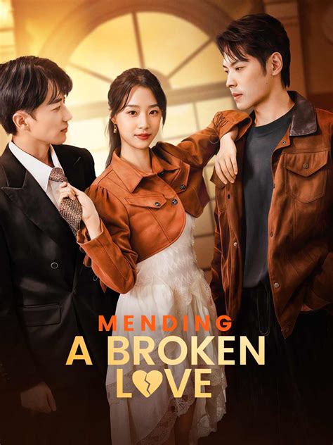 Mending a broken love (English-dubbed) Movie Watch Online | ReelShort