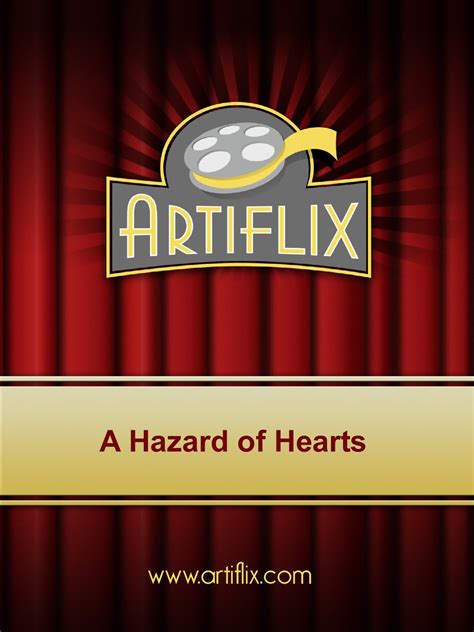 Hazard Of Hearts Film