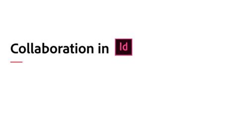 Image result for +Collaboration InDesign Process