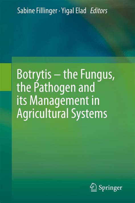 Buy Botrytis – the Fungus, the Pathogen and its Management in ...