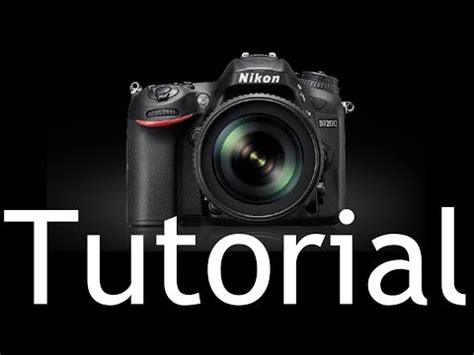Nikon D7200 Tutorials 的图像结果