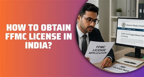 FFMC License in India: Eligibility, Procedure, Documents & RBI Guidelines