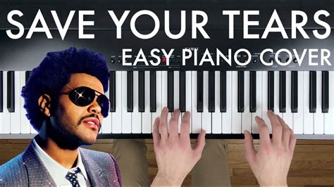 The Weeknd - Save Your Tears | Easy Piano Cover - YouTube