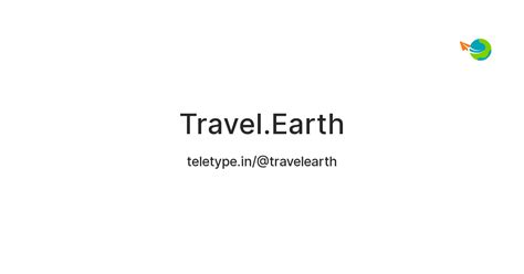 Travel.Earth — Teletype