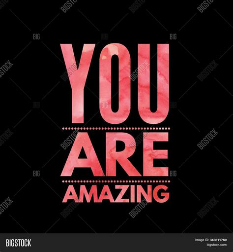 You Amazing. Image & Photo (Free Trial) | Bigstock