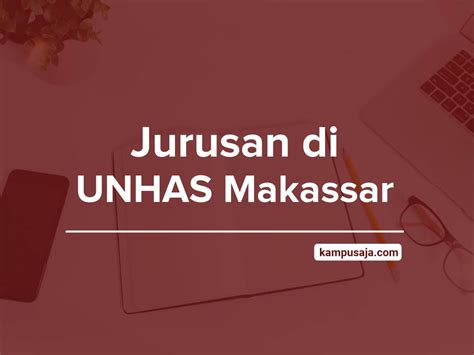 Jurusan di UNHAS Makassar (2022)
