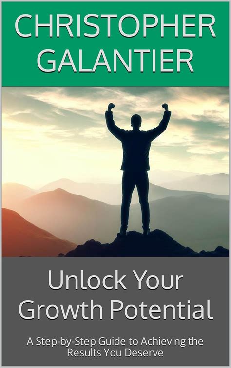 Unlock Your Growth Potential: A Step-by-Step Guide to Achieving the ...