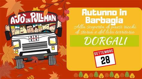Ajò in pullman a… Dorgali (Autunno in Barbagia), Dorgali, Nuoro, 28 ...