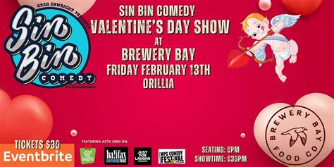 Sin Bin Comedy Valentines Day Show at Brewery Bay, Couchiching Craft ...