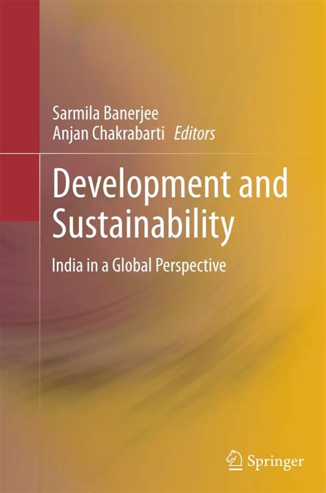 DEVELOPMENT AND SUSTAINABILITY: India in a Global Perspective - Indian ...