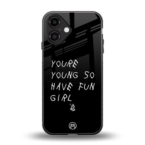You are Young Phone Cover for Iphone 16 | Glass Case – Mymerchandize