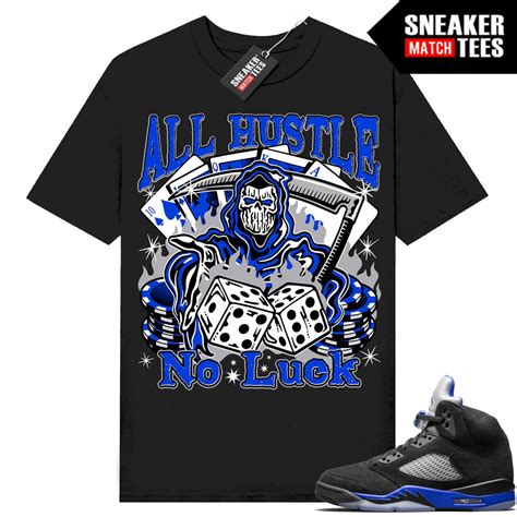 Racer Blue 5s to Match Sneaker Match Tees Black all Hustle No Luck - Etsy