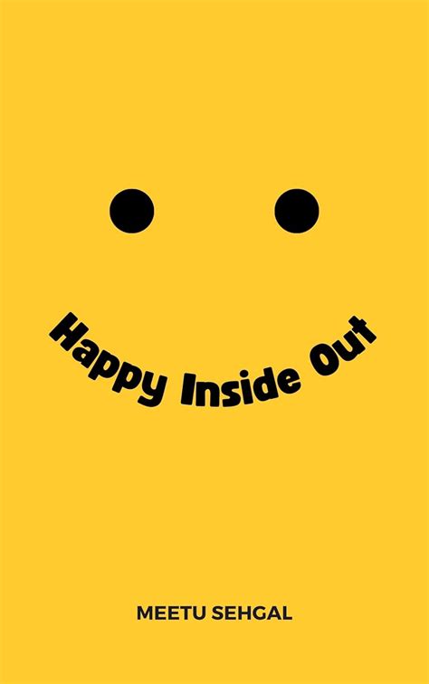 Happy Inside Out: Your Guide to Understanding and Handling Emotions and ...