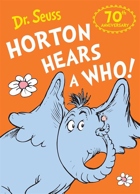 Horton Hears a Who: Celebrating the bestselling tale of friendship ...