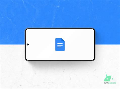 Google Documenti: funzioni, download e smartphone supportati - TuttoAndroid