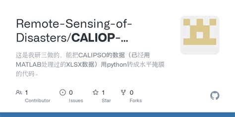 GitHub - Remote-Sensing-of-Disasters/CALIOP-CALIPSO-Moyuhao: 这是我研三做的，能把 ...