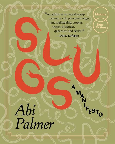 Slugs: a manifesto: Amazon.co.uk: Palmer, Abi: 9781739616052: Books