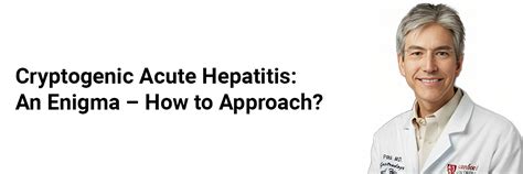 Cryptogenic Acute Hepatitis: An Enigma – How to Approach?