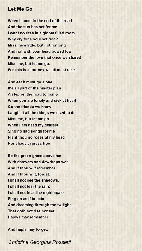 Let Me Go Poem by Christina Georgina Rossetti