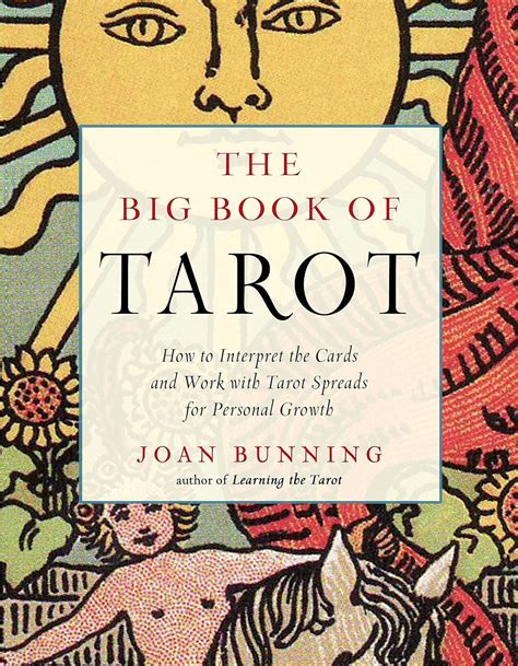 The Big Book of Tarot: How to Interpret the Cards and Work with Tarot ...