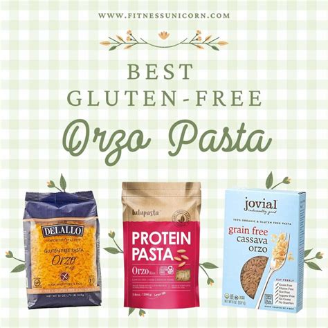 7 BEST Gluten-Free Orzo Pasta for 2025 - Fitness Unicorn
