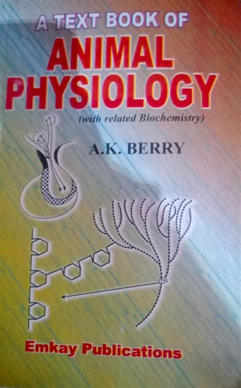 A Textbook of Animal Physiology By AK Berry (Second Hand & Used Book ...