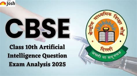 CBSE Class 10 Artificial Intelligence Exam Analysis 2025: Student ...