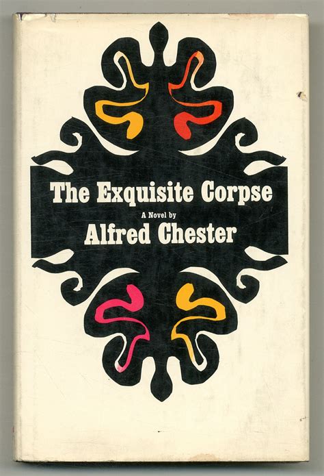 The Exquisite Corpse by CHESTER, Alfred: Fine Hardcover (1967 ...