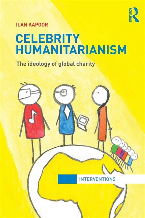 Buy Celebrity Humanitarianism: The Ideology of Global Charity Book ...