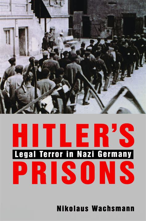 Hitlers Prisons Legal Terror In Nazi Germany | Desertcart INDIA