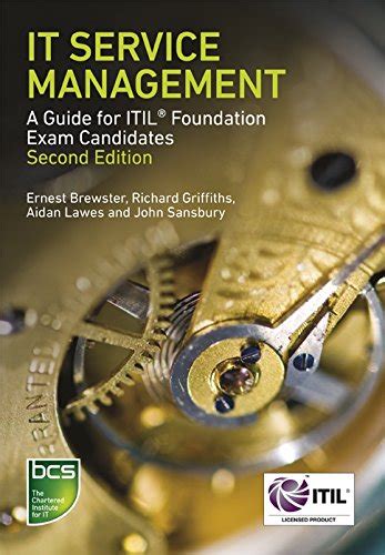 IT Service Management: A guide for ITIL Foundation Exam candidates ...