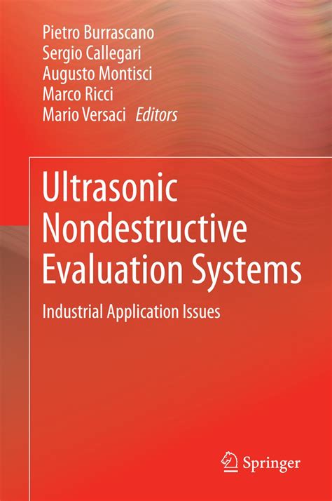 Ultrasonic Nondestructive Evaluation Systems: Industrial Application ...