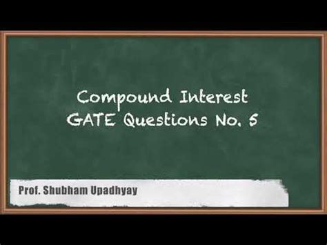GATE Questions on Compound Interest Video Lecture - Quantitative ...