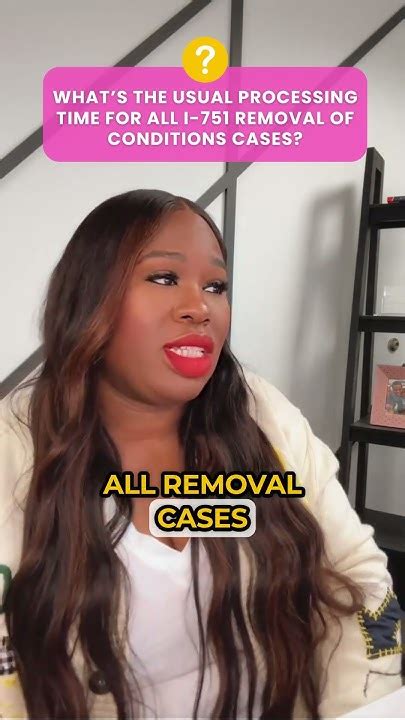What's the usual processing time for all I-751 removal of conditions ...
