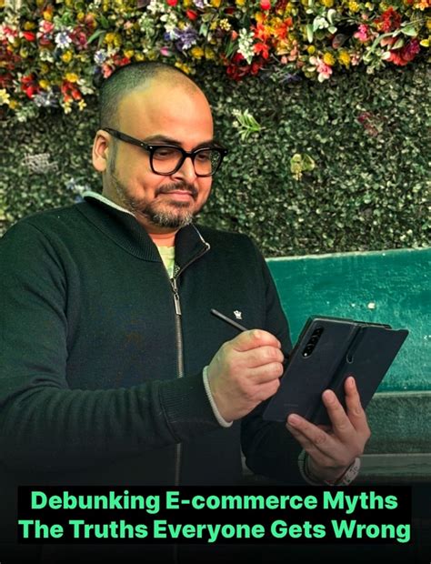 Debunking E-commerce Myths: The Truths Everyone Gets Wrong – and How to Avoid Them! | Shvam Guptaa
