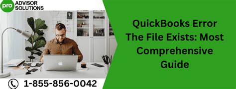 QuickBooks Error The File Exists: Most Comprehensive Guide