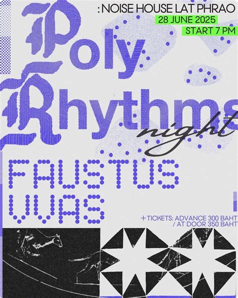 POLYRHYTHMS Night 💥 Faustus x VVAS , Noise House Lat Phrao, Bangkok, 28 ...