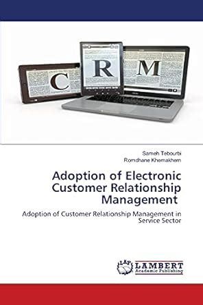 Buy Adoption of Electronic Customer Relationship Management Book Online ...