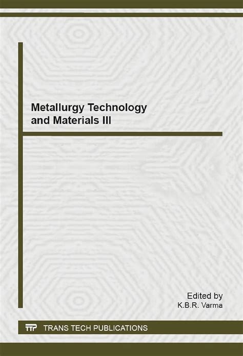 Metallurgy Technology and Materials III: Volume 968 (Advanced Materials ...