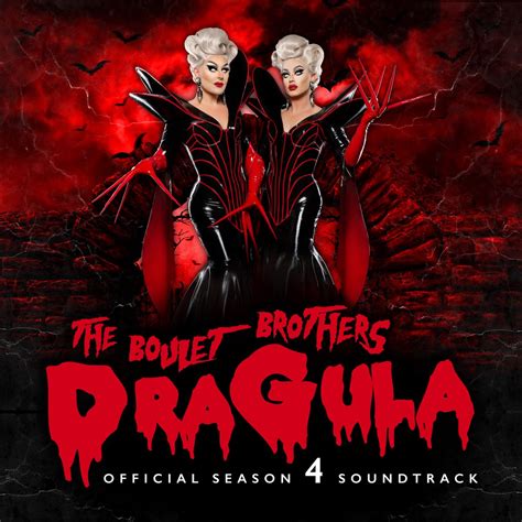 ‎Boulet Brothers’ Dragula: Season 4 Soundtrack - Album by Boulet ...