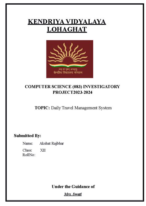 CS project (Vedant and Akshat) - KENDRIYA VIDYALAYA LOHAGHAT COMPUTER ...