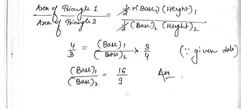In two triangles, the ratio of their areas is 4 : 3 and that of their ...